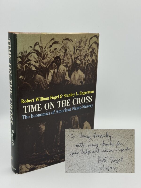 Time on the Cross: The Economics of American Negro Slavery