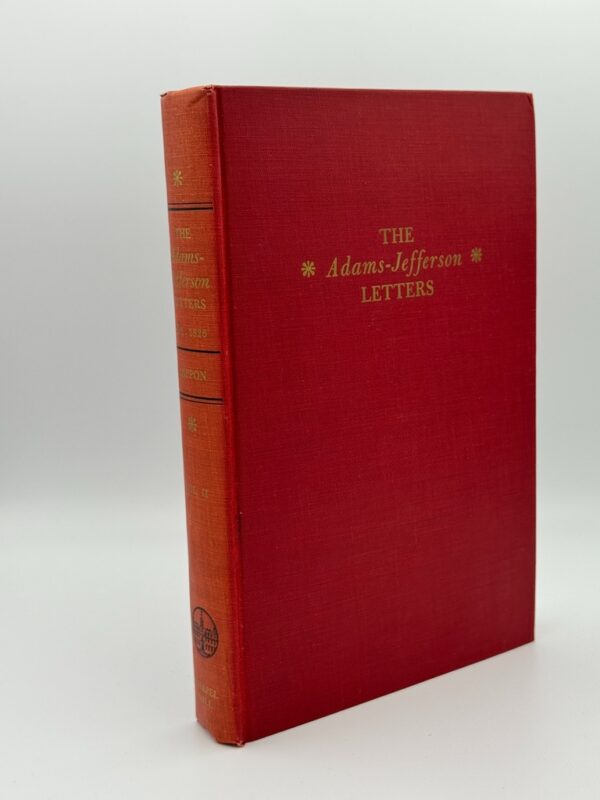 The Adams-Jefferson Letters: The Complete Correspondence between Thomas Jefferson and Abigail and John Adams - Image 7