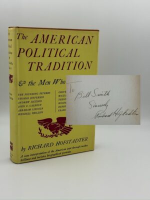 The American Political Tradition and the Men Who Made It