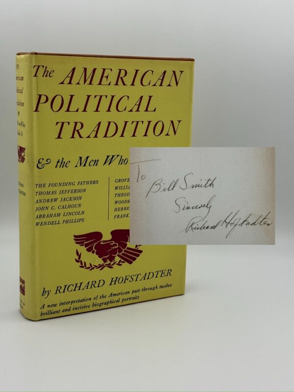 The American Political Tradition and the Men Who Made It